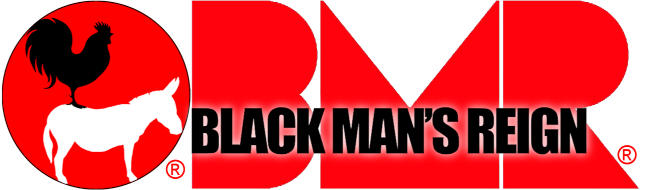 Black Man's Reign